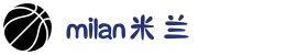 米兰·(milan)中国官方网站